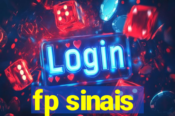 fp sinais